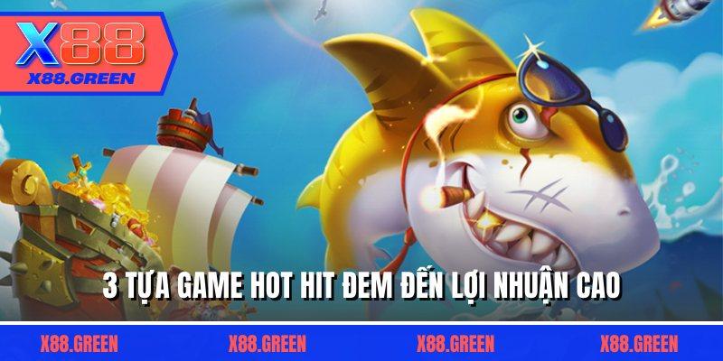 3 tựa game hot hit đem đến lợi nhuận cao