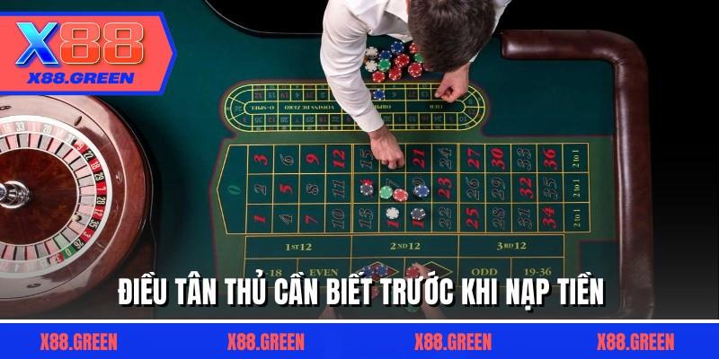 Điều tân thủ cần biết trước khi nạp tiền