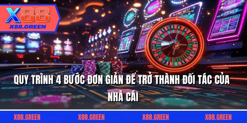 Quy trình 4 bước đơn giản để trở thành đối tác của nhà cái